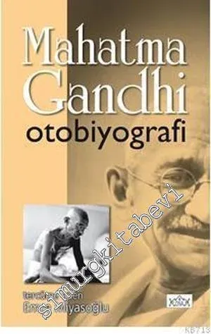 Mahatma Gandhi: Otobiyografi -
