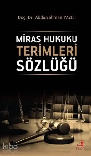 Miras Hukuku Terimleri Sözlüğü
