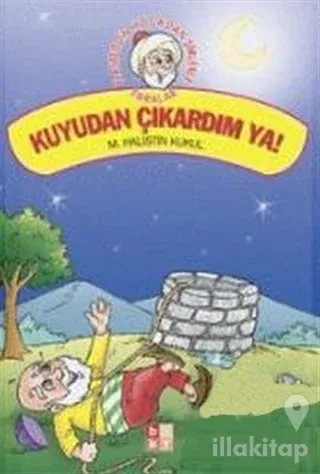 Kuyudan Çıkardım Ya!