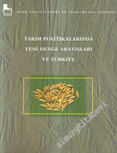 Tarım Politikalarında Yeni Denge Arayışları ve Türkiye -