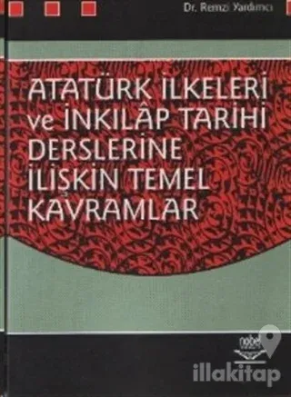 Atatürk İlkeleri ve İnkilap Tarihi Derslerine İlişkin Temel Kavramlar