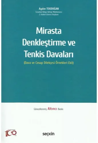Mirasta Denkleştirme ve Tenkis Davaları