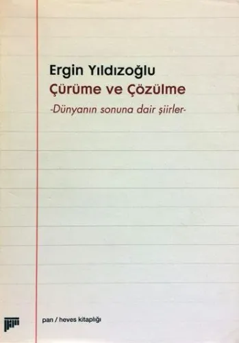 Çürüme ve Çözülme