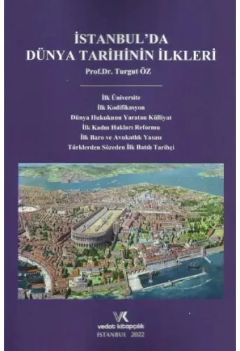 İstanbul'da Dünya Tarihinin İlkleri