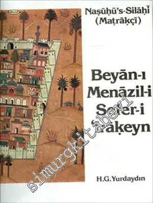Beyan-ı Menazil-i Sefer-i ‘Irakeyn-i Sultan Süleyman Han -        1976