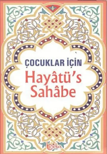 Çocuklar İçin Hayatüs Sahabe