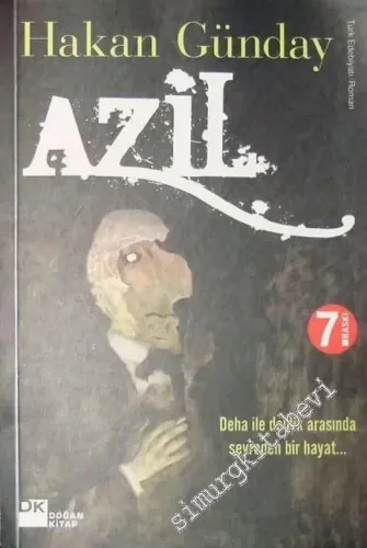 Azil: Deha ve Delilik Arasında Seyreden Bir Hayat... - 2011