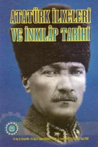 Atatürk İlkeleri ve İnkılap Tarihi