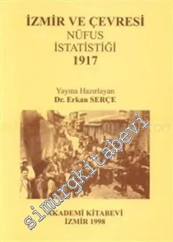 İzmir ve Çevresi Nüfus İstatistiği 1917 -        1998