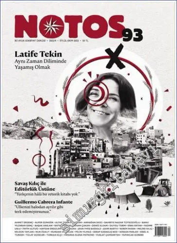 Notos Öykü: İki Aylık Edebiyat Dergisi - Latife Tekin - Sayı: 93      Eylül - Ekim 2022