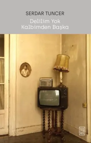Delilim Yok Kalbimden Başka | Kitap Ambarı