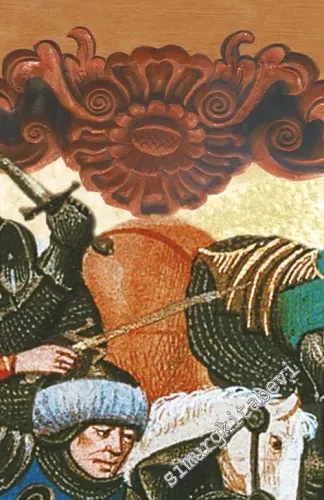 Bizans Karşısında Türkler (h. 699 - 857 / 1299 - 1453) -         2020
