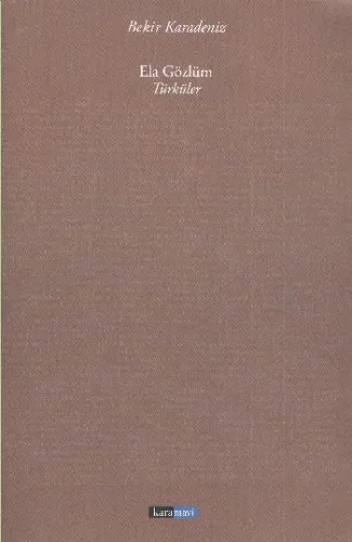 Türküler: Ela Gözlüm