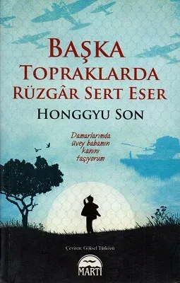 Başka Topraklarda Rüzgar Sert Eser