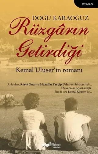 Rüzgârın Getirdiği