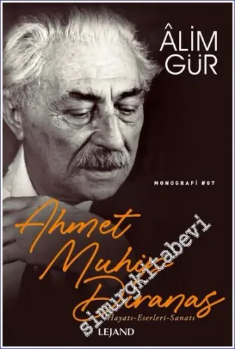 Ahmet Muhip Dıranas : Hayatı Eserleri Sanatı -
