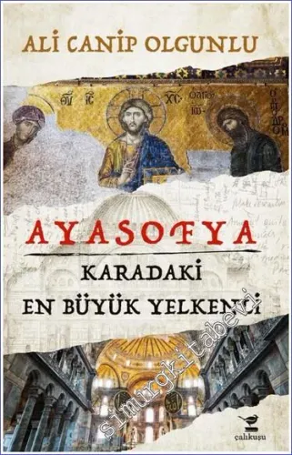 Ayasofya - Karadaki En Büyük Yelkenli  -         2019