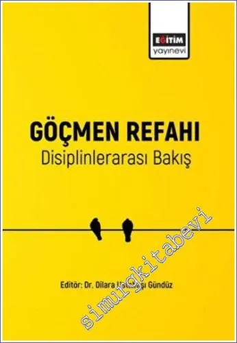 Göçmen Refahı Disiplinlerarası Bakış -         2022