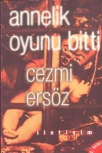 Annelik Oyunu Bitti
