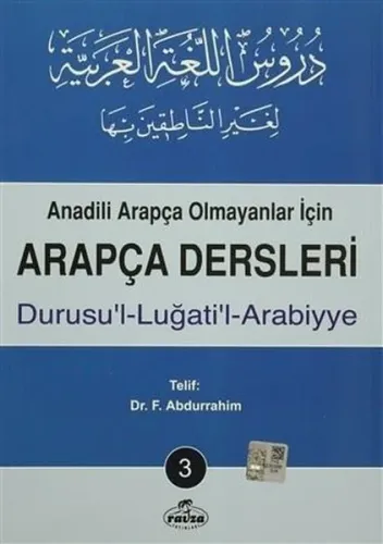 Anadili Arapça Olmayanlar İçin Arapça Dersleri - Durusu'l-Luğati'l-Arabiyye 3;تدريس اللغة العربية لغير الناطقين بها 3