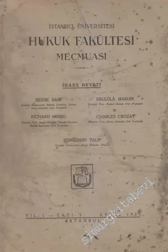 İstanbul Üniversitesi Hukuk Fakültesi Mecmuası - Sayı: 3    I  Eylül 1935