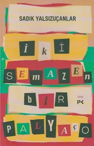 İki Semazen Bir Palyaço