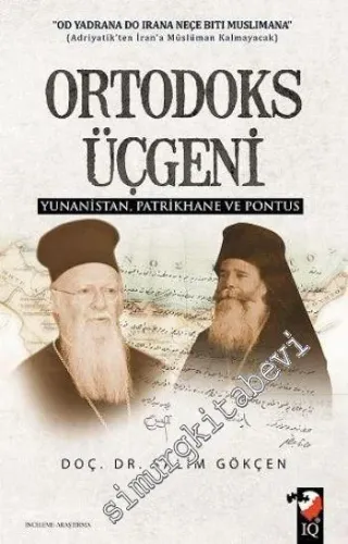 Ortodoks Üçgeni: Yunanistan Patrikhane ve Pontus -         2014