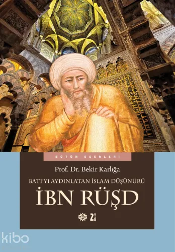 Batı'yı Aydınlatan İslam Düşünürü İbn Rüşd