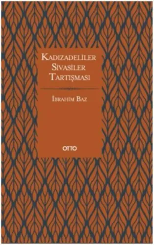 Kadızâdeliler Sivâsîler Tartışması