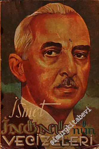 İsmet İnönü'nün Vecizeleri  -        1941