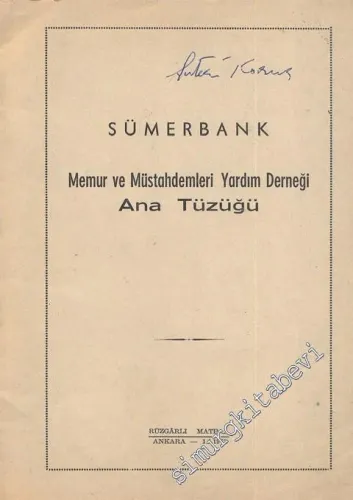 Sümerbank - Memur ve Mistahdemleri Yardım Derneği Ana Tüzüğü -