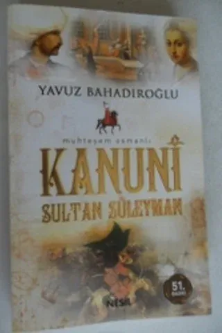 Muhteşem Osmanlı Kanuni Sultan süleyman
