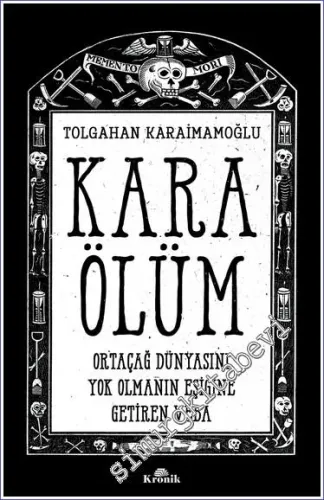 Kara Ölüm Ortaçağ Dünyasını Yok Olmanın Eşiğine Getiren Veba -         2022