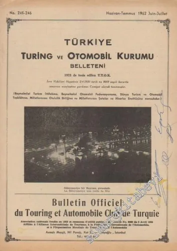 Turing - Türkiye Turing ve Otomobil Kurumu Belleteni - Sayı: 245 - 246, Haziran - Temmuz 1962