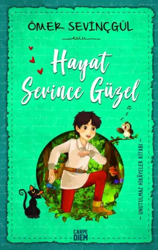HAYAT SEVİNCE GÜZEL