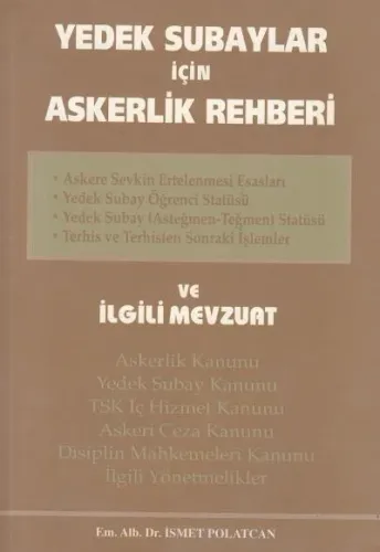 Yedek Subaylar için Askerlik Rehberi