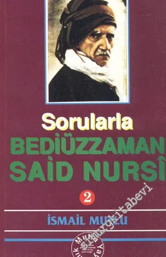 Sorularla Bediuzzaman Said Nursi 2 -