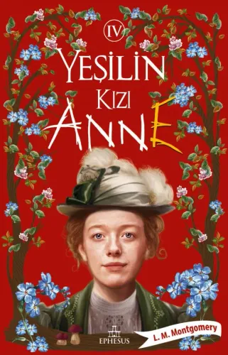 YEŞİLİN KIZI ANNE 4 - CİLTSİZ