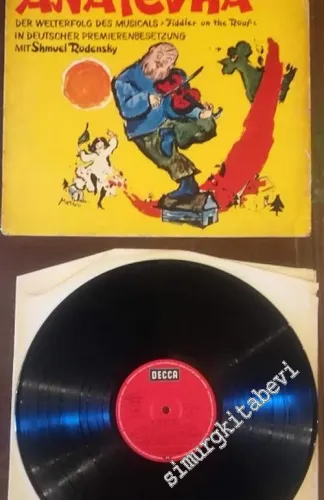 33 LP PLAK VINYL: Shmuel Rodensky - Anatevka (Deutsche Originalaufnahme) -