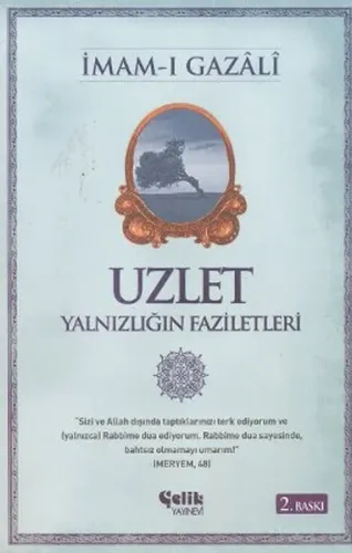 Uzlet; Yalnızlığın Faziletleri