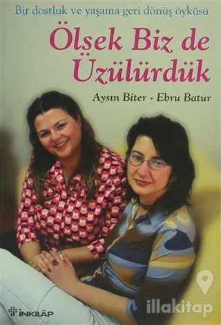 Ölsek Biz de Üzülürdük