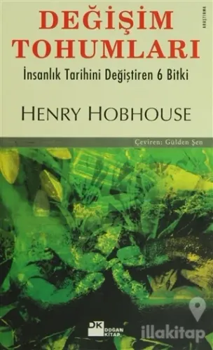 Değişim Tohumları İnsanlık Tarihini Değiştiren 6 Bitki