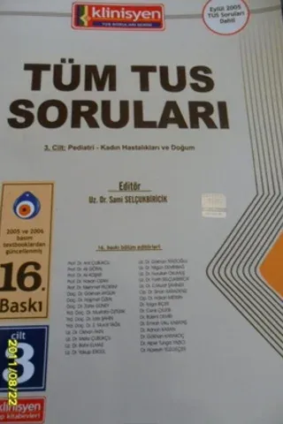 Tüm Tus Soruları 3.Cilt : Pediatri - Kadın Hastalıkları Ve Doğum