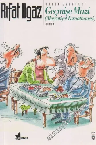 Geçmişe Mazi (Meşrutiyet Kıraathanesi) -        2000