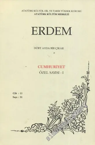 Erdem Dergisi  - CUMHURİYET ÖZEL SAYISI: 1 - - Sayı 31  11      1999