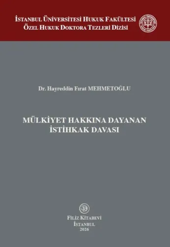 Dosyayı görüntüleyin Mülkiyet Hakkına Dayanan İstihkak Davası