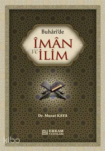 Buhari'de İmân ve İlim