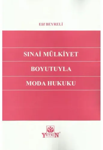 Sınai Mülkiyet Boyutuyla Moda Hukuku