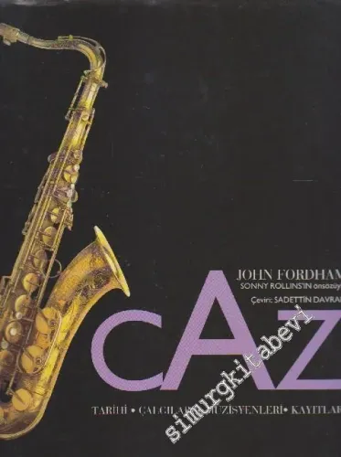 Caz: Tarihi Çalgıları Müzisyenleri Kayıtları CİLTLİ - 1998