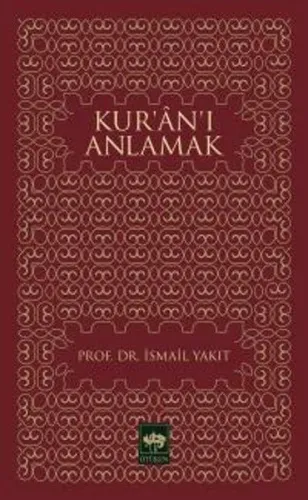 Kur'an'ı Anlamak